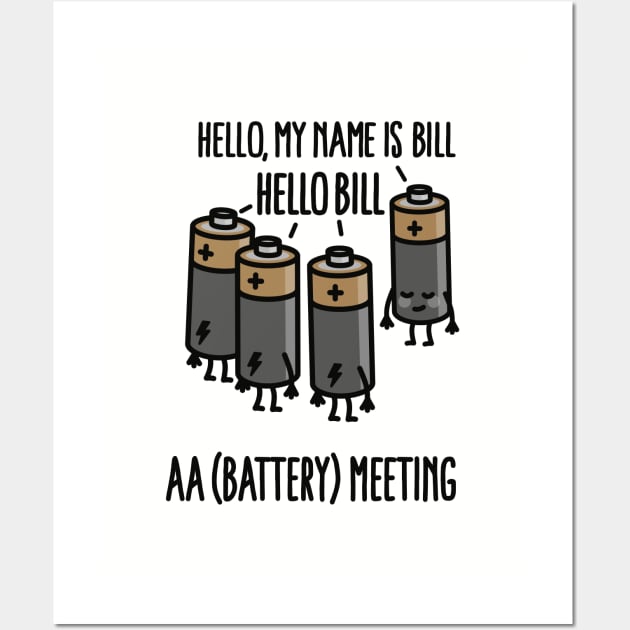 AA Meeting - Hello my name is ... - Battery Wall Art by LaundryFactory